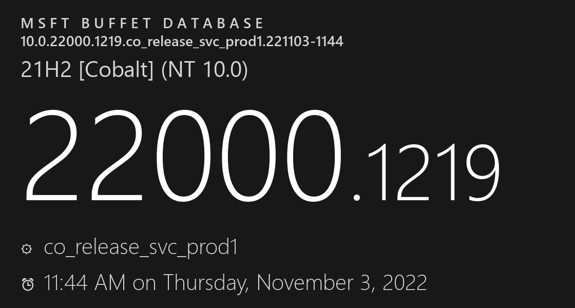 Windows11 KB5019961(22000.1219)11月累积更新补丁发布！