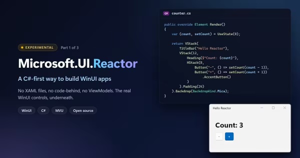 无需 XAML！微软 Reactor 用 C# 开发 WinUI 原生应用
